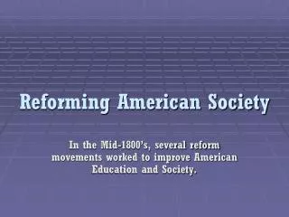 Reforming American Society