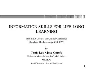 INFORMATION SKILLS FOR LIFE-LONG LEARNING