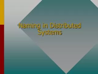 Naming in Distributed Systems