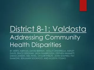 District 8-1: Valdosta Addressing Community Health Disparities