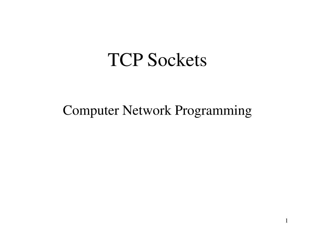 PPT - TCP Sockets PowerPoint Presentation, free download - ID:4479683
