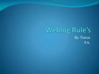 Weblog Rule’s