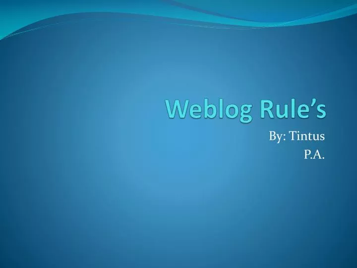 weblog rule s