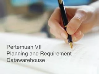 pertemuan vii planning and requirement datawarehouse