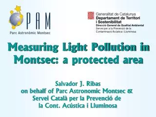 Measuring Light Pollution in Montsec : a protected area
