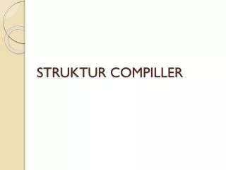 struktur compiller