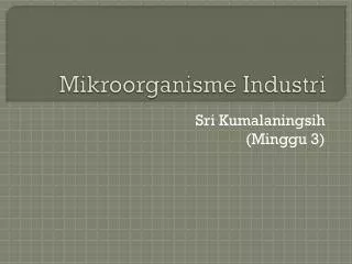 mikroorganisme industri