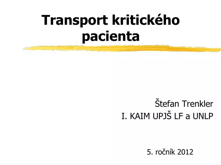 transport kritick ho pacienta
