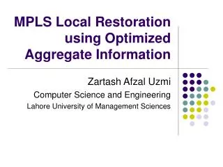 MPLS Local Restoration using Optimized Aggregate Information