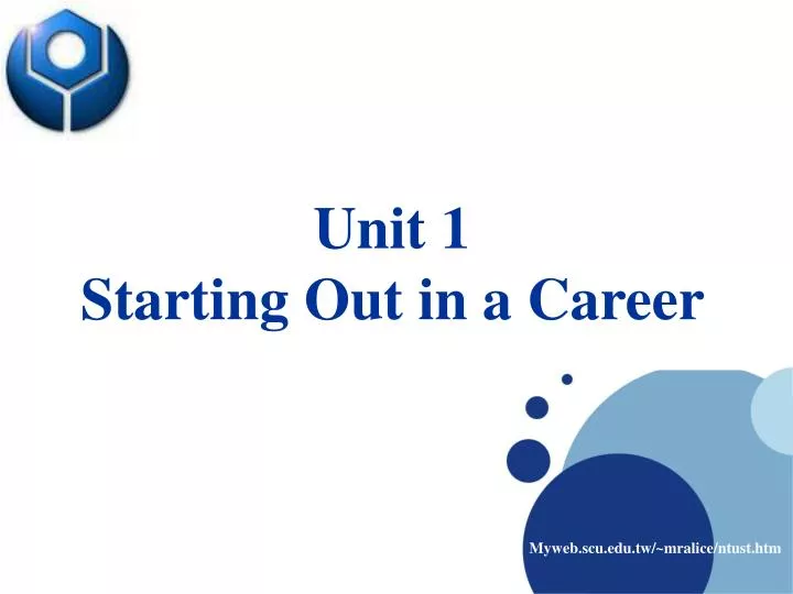 unit 1 starting out in a career