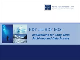 HDF and HDF-EOS:
