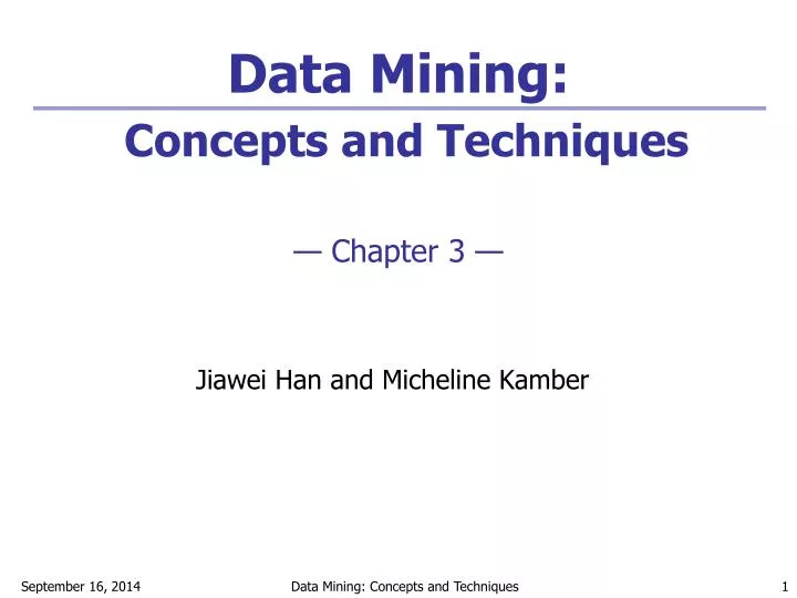 data mining concepts and techniques chapter 3