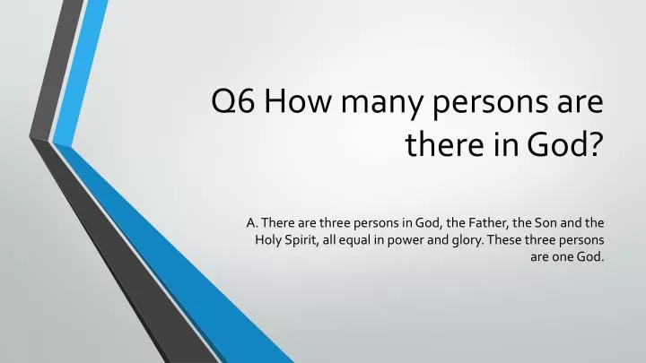 q6 how many persons are there in god