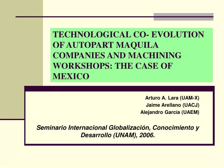 technological co evolution of autopart maquila companies and machining workshops the case of mexico