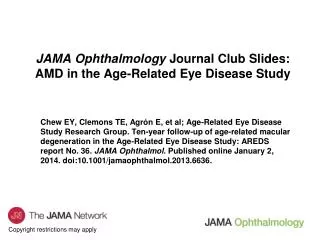 JAMA Ophthalmology Journal Club Slides: AMD in the Age-Related Eye Disease Study