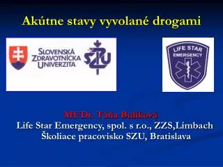 ak tne stavy vyvolan drogami