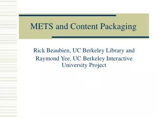 METS and Content Packaging