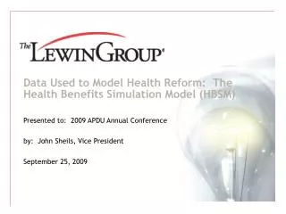 Data Used to Model Health Reform: The Health Benefits Simulation Model (HBSM)