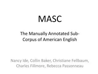 MASC The Manually Annotated Sub-Corpus of American English