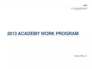 2013 ACADEMY WORK PROGRAM