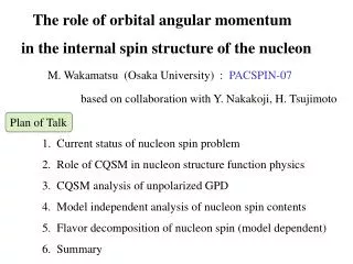 The role of orbital angular momentum in the internal spin structure of the nucleon