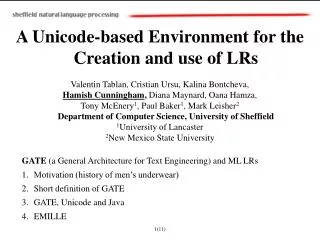 A Unicode-based Environment for the Creation and use of LRs