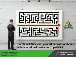 Educational Discovery spaces &amp; Pathway Authoring tools: educational services on top of OER