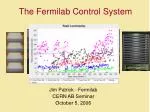 The Fermilab Control System - slide 1