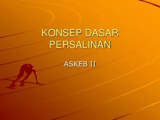 konsep dasar persalinan