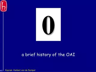 a brief history of the OAI