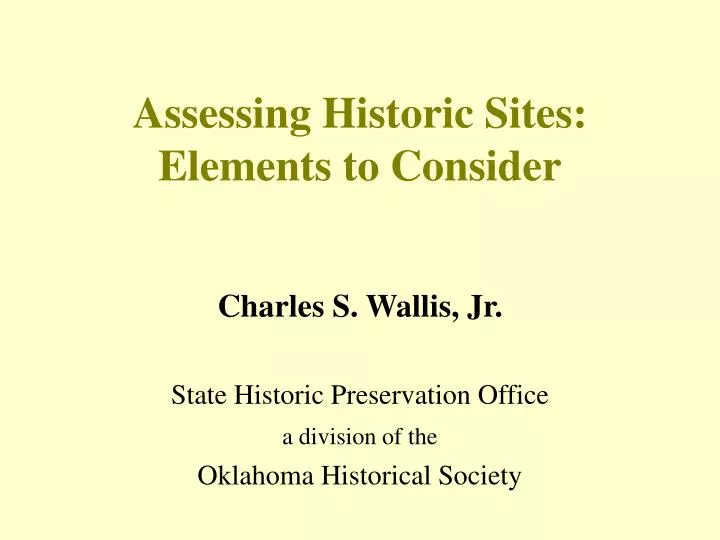 assessing historic sites elements to consider