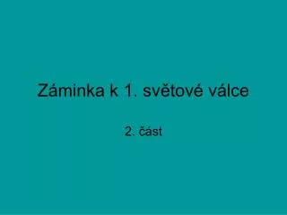 z minka k 1 sv tov v lce