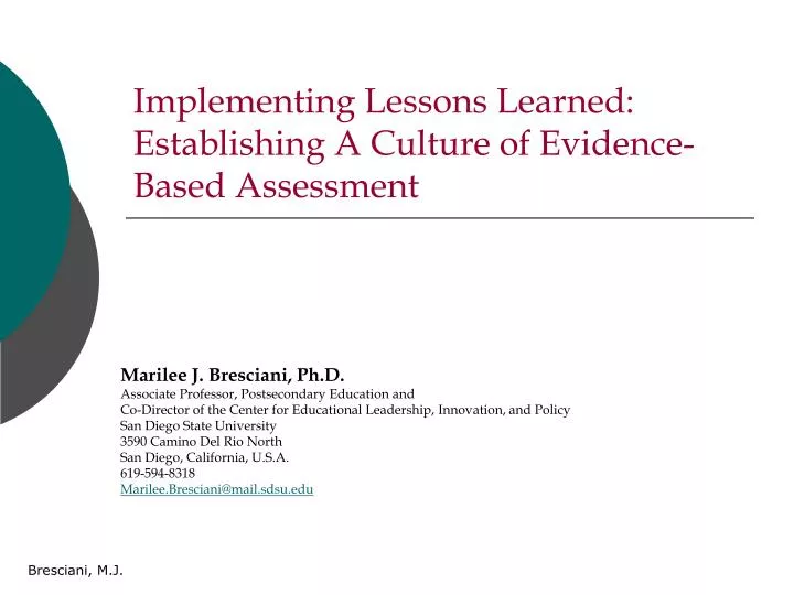 implementing lessons learned establishing a culture of evidence based assessment