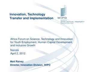 Innovation, Technology Transfer and Implementation