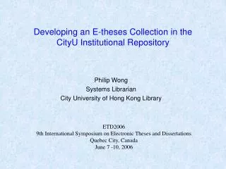 Developing an E-theses Collection in the CityU Institutional Repository