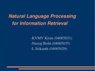 Natural Language Processing for Information Retrieval