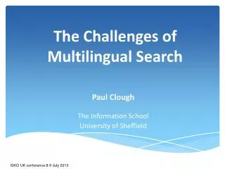 The Challenges of Multilingual Search