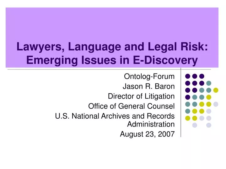lawyers language and legal risk emerging issues in e discovery