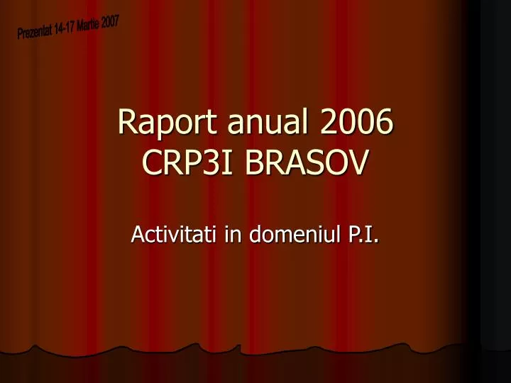 raport anual 2006 crp3i brasov
