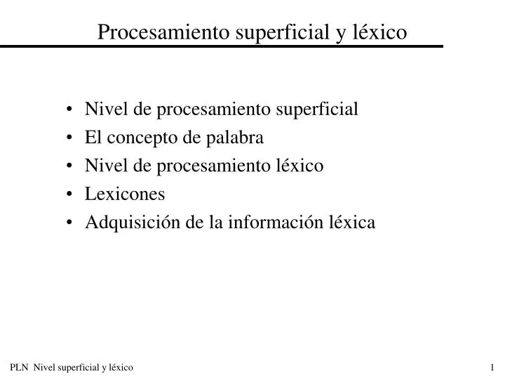 procesamiento superficial y l xico