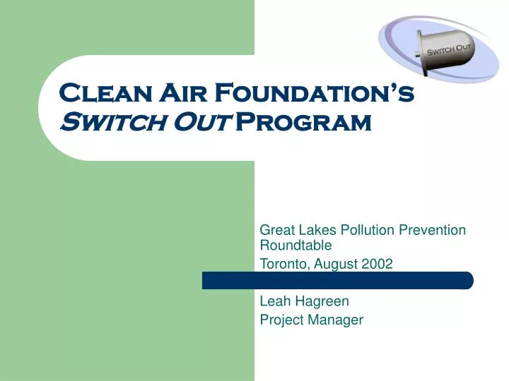 clean air foundation s switch out program