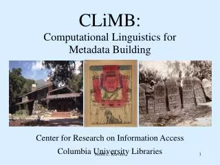 CLiMB: Computational Linguistics for Metadata Building