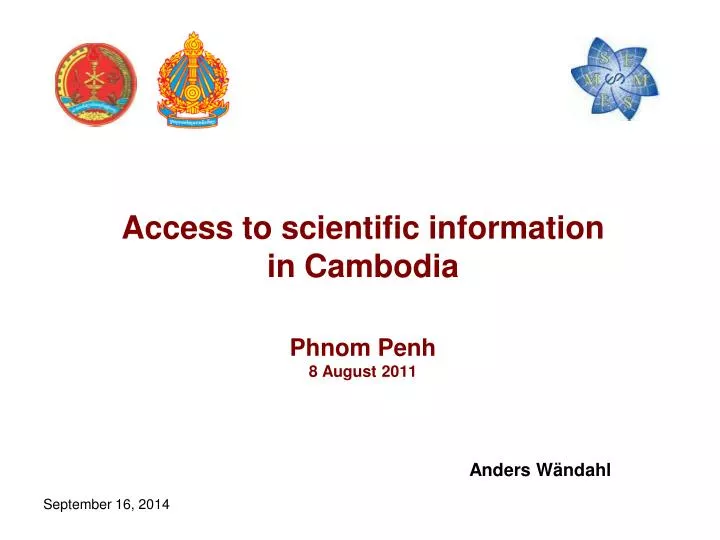 access to scientific information in cambodia phnom penh 8 august 2011