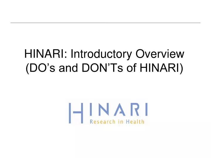 hinari introductory overview do s and don ts of hinari
