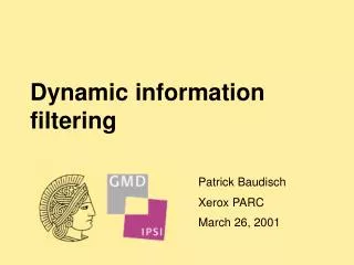 Dynamic information filtering