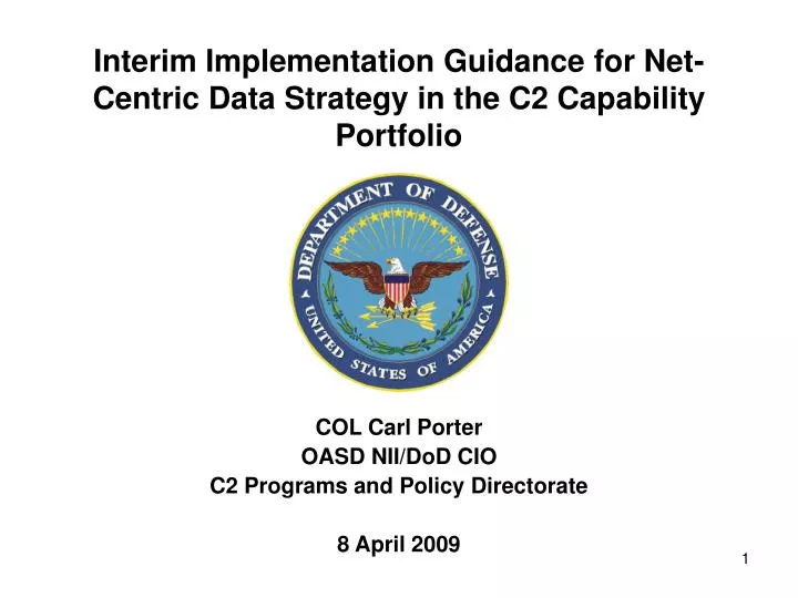 interim implementation guidance for net centric data strategy in the c2 capability portfolio