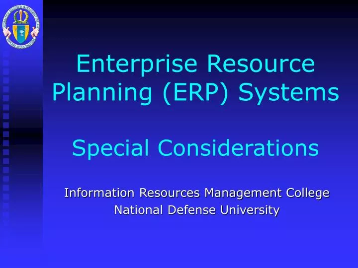 enterprise resource planning erp systems special considerations