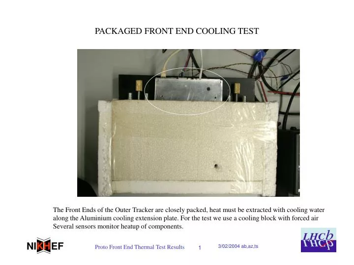 packaged front end cooling test