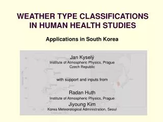 WEATHER TYPE CLASSIFICATIONS IN HUMAN HEALTH STUDIES