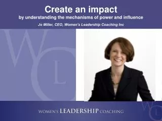 Create an impact by understanding the mechanisms of power and influence
